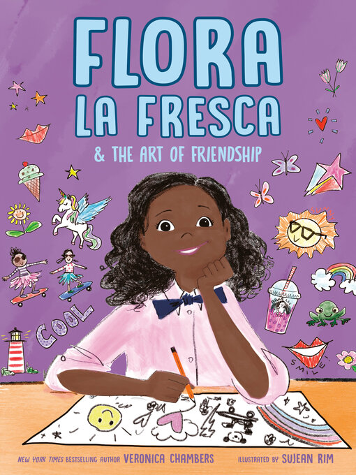 Title details for Flora la Fresca & the Art of Friendship by Veronica Chambers - Available